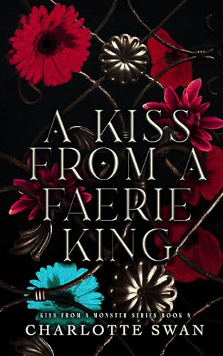 A Kiss From a Faerie King (Kiss From a Monster #4)