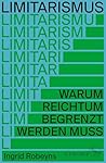 Limitarismus: War...