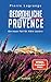 Bedrohliche Provence: Der p...