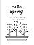 Hello Spring! A Spelling Adventure for Kids by S. Harris