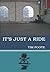 It's Just A Ride