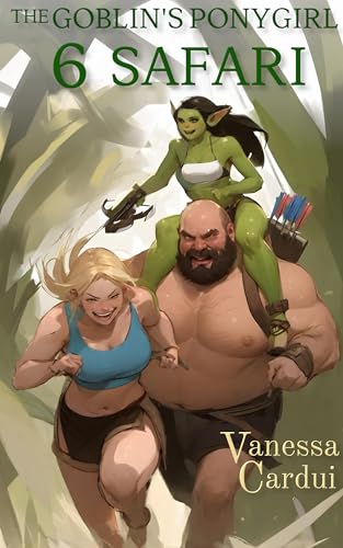 Safari (The Goblin's Ponygirl Book 6)