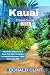 Kauai Travel Guide 2024 (Vo...