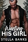 Book cover for Wanting His Girl (Fit Mountain Instaloves Vol. 2, #4)