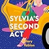 Sylvia's Second Act