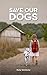 Save Our Dogs