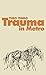 Trauma in Metro by Theo Thimo