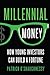 Millennial Money: How Young...