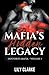 Mafia's Hidden Legacy
