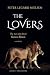 The Lovers: The Men Who Loved Karen Blixen