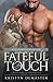 Fateful Touch: A Paranormal...