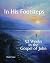 In His Footsteps: 52 Weeks ...