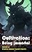 Cultivation – Being Immorta...
