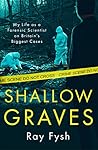 Shallow Graves: M...