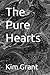 The Pure Hearts