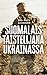 Suomalaistaistelijana Ukrainassa