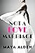 Not a Love Marriage by Maya Alden