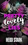 Pretty Lovely Lies