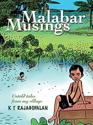 Malabar Musings: Untold Tales from my village