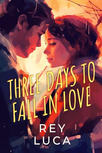 Three Days To Fall In Love (Paperback)