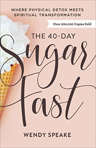 The 40-Day Sugar Fast