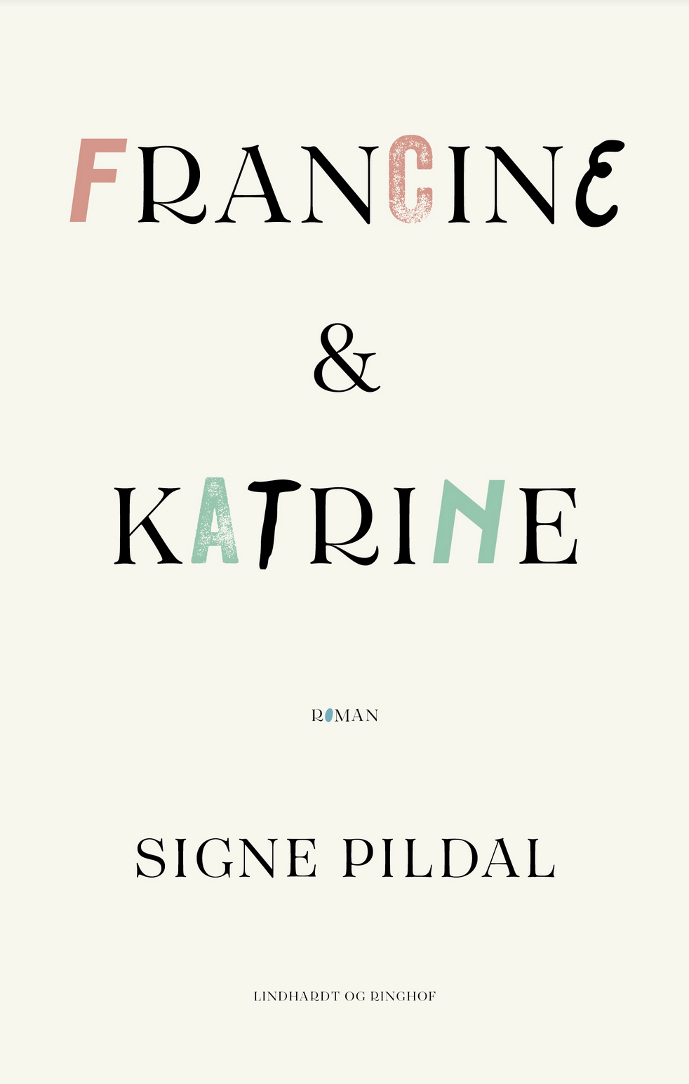 Francine & Katrine (Paperback)