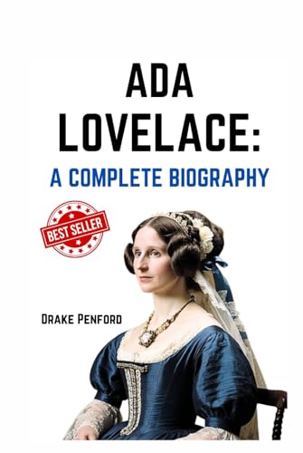 Ada Lovelace: A Complete Biography (Hardcover)