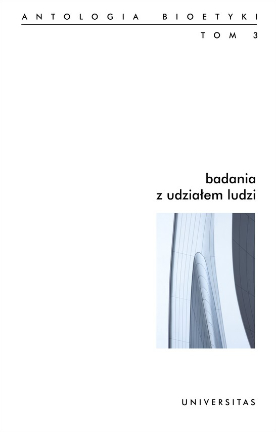 Badania z udziałem ludzi. Antologia bioetyki. Tom 3 (Paperback)