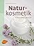 Naturkosmetik einfach selbs...
