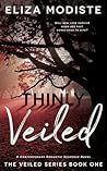 Thinly Veiled: A ...