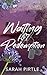 Waiting for Redemption (Nas...