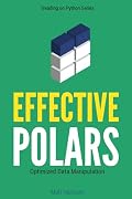 Effective Polars: Optimized Data Manipulation