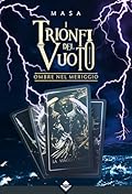 I Trionfi del Vuoto - Ombre nel Meriggio