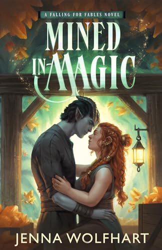 Mined in Magic (Falling for Fables, #3)