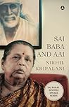 Sai Baba And Aai:...
