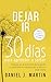 Dejar Ir: 30 días para aprender a soltar (Spanish Edition)