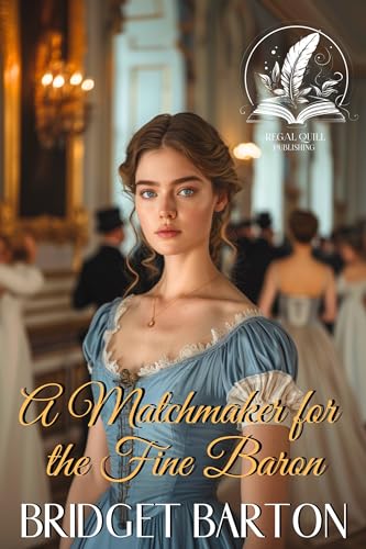 A Matchmaker for the Fine Baron (Kindle Edition)