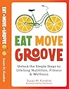 Eat Move Groove: ...