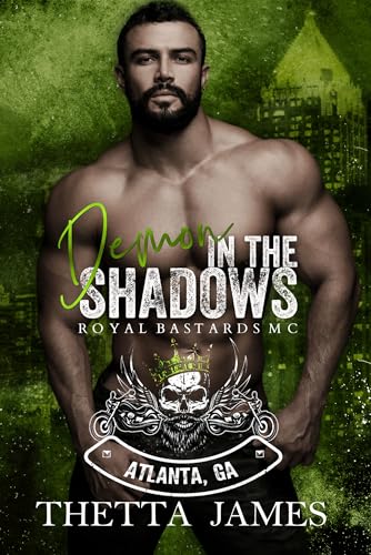 Demon in the Shadows (Royal Bastards MC Atlanta, GA Chapter #1)