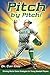 Pitch by Pitch! by Curt Ickes