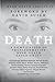 DEATH: A Compilation of Transformative Near-Death Experiences