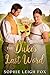 The Duke's Last Word by Sophie Leigh Fox The Duke's Last Word by Sophie Leigh Fox