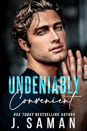 Book cover: Undeniably Convenient (Boston's Irresistible Billionaires #1) by J. Saman