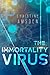 The Immortality Virus