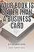 Your Book is Better than a Business Card by Kyle Jantjies