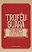 Troféu Guará - 50 anos de História  by Alexandre Siqueira