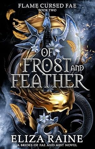 Of Frost and Feather (Flame Cursed Fae, #2)