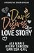 A Dark Desires Love Story: ...
