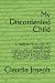 My Discontented Child: A PA...