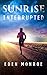 Sunrise Interrupted (The Ma...